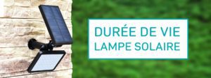 durée de vie lampe solaire