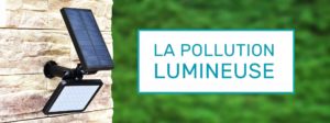 comment lutter contre la pollution lumineuse
