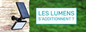 les lumens s additionnent ils