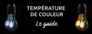 Comment choisir la température de couleur 1
